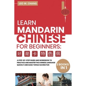 Learn Mandarin Chinese Workbook for Beginners | Chang Leo W. Chang (ISBN: 9798702805023)