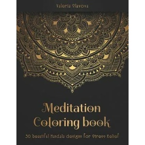 Meditation Coloring Book | Valeria Slavova (ISBN: 9781799044925)