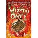 The Wizards of Once: Knock Three Times - Cressida Cowell, Hodder Children's Books