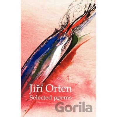 Selected Poems - Jiří Orten