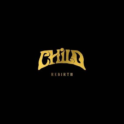 Child - Rebirth (Limited Edition) (Golden Nugget Coloured) (LP) (0789049256127)