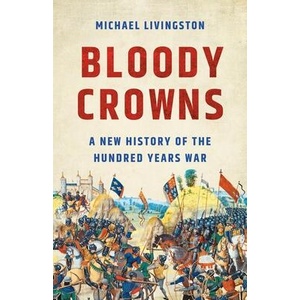 Bloody Crowns | LIVINGSTON MICHAEL (ISBN: 9781541607705)