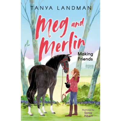 Meg and Merlin - Making Friends - Landman Tanya – Hledejceny.cz