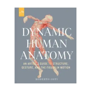Dynamic Human Anatomy (ISBN: 9781580935517)