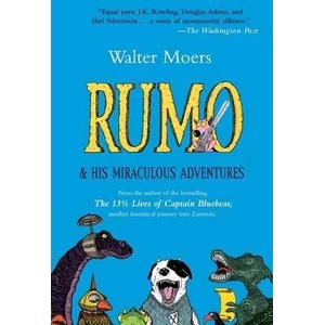 Rumo & His Miraculous Adventures | Walter Moers, John Brownjohn (ISBN: 9781585679362)