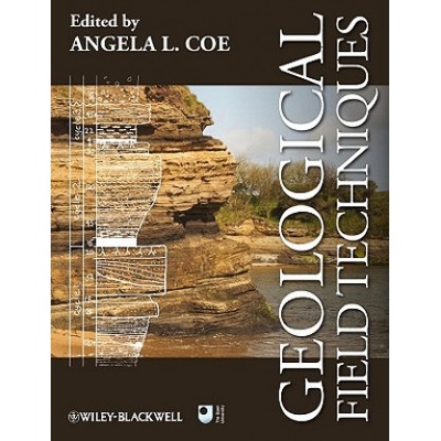 Geological Field Techniques Coe Angela L.