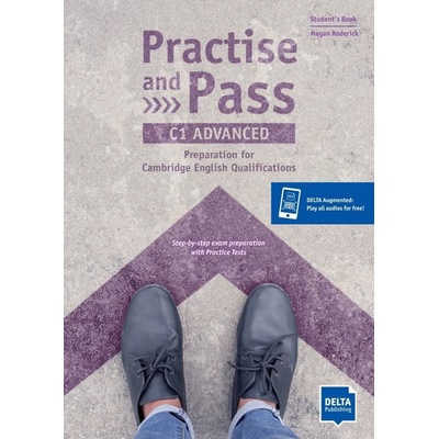 Practise and Pass - C1 Advanced. Student\'s Book + Delta Augmented + Online Activities
