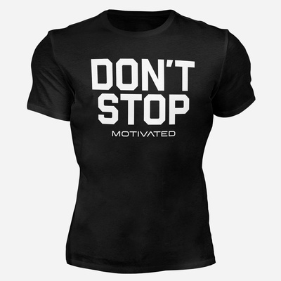 Motivated tričko na cvičenie Dont Stop