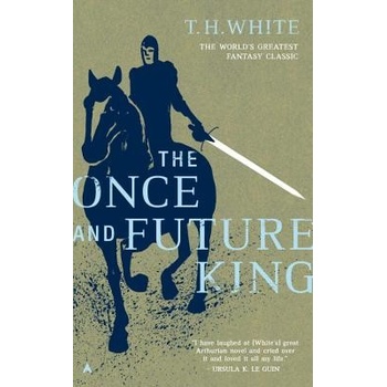 The Once and Future King - T.H. White
