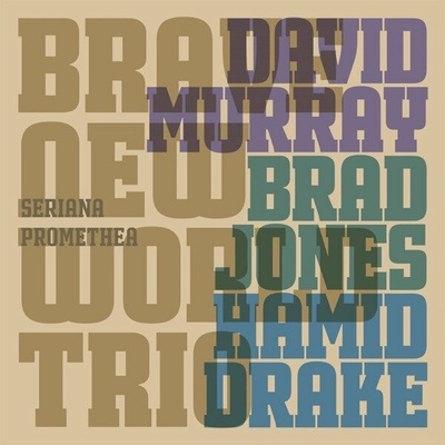 MURRAY, DAVID/BRAVE NEW W - SERIANA PROMOTHEA CD