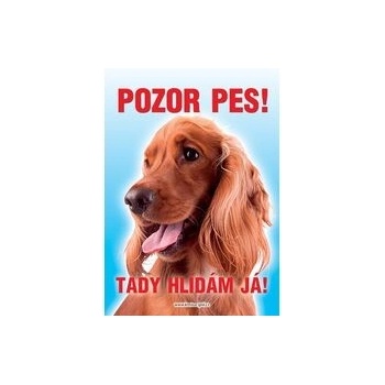 Grel Tabulka pozor pes kokr zlatý