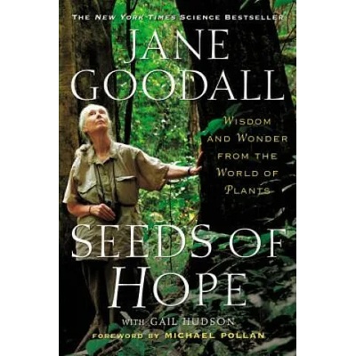 Seeds of Hope | Jane Goodall, Gail Hudson