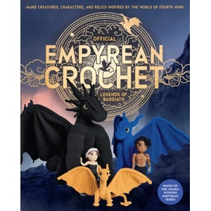 Official Empyrean Crochet: Legends of Basgiath (ISBN: 9781577158455)