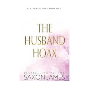 The Husband Hoax | Saxon James (ISBN: 9781922741189)