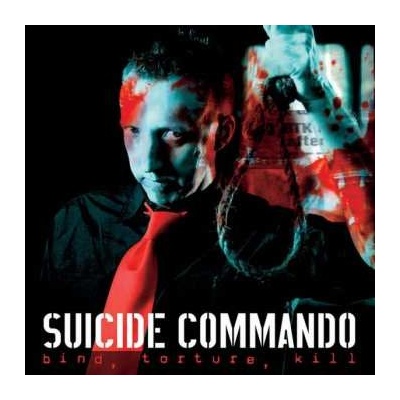 Suicide Commando - Bind, Torture, Kill LTD CD