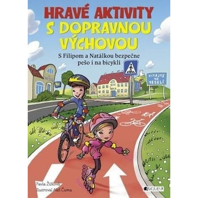Hravé aktivity s dopravnou výchovou - Pavla Žižková