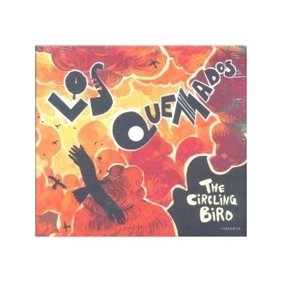 LOS QUEMADOS: THE CIRCLING BIRD CD