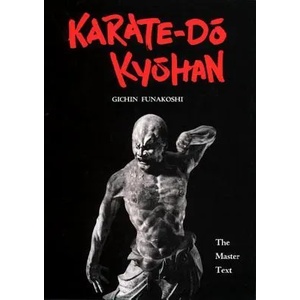 Karate-do Kyohan: The Master Text (2013)