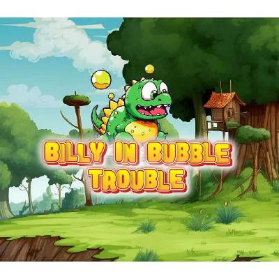 Billy in Bubble Trouble