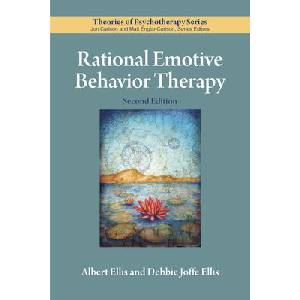 Rational Emotive Behavior Therapy | Albert Ellis, Debbie Joffe Ellis (ISBN: 9781433830327)