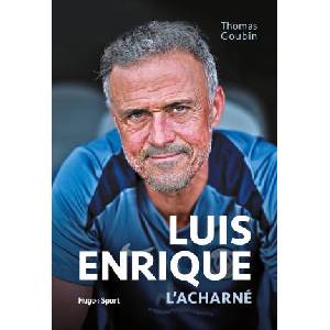 Luis Enrique l'acharné (2026)