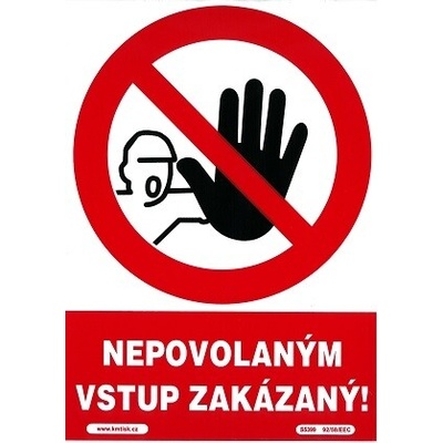 Samolepka Nepovolaným vstup zakázaný 210x297mm