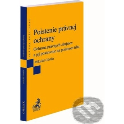 Poistenie právnej ochrany. Ochrana právnych záujmov a jej postavenie na poistnom trhu - SO_EPI33