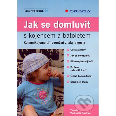 Jak se domluvit s kojencem a batoletem - Tereza Šustová