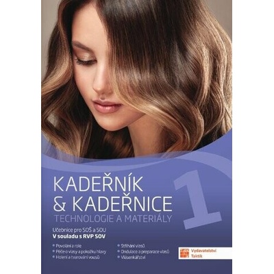 Kadeřník & kadeřnice 1 - technologie a materiály