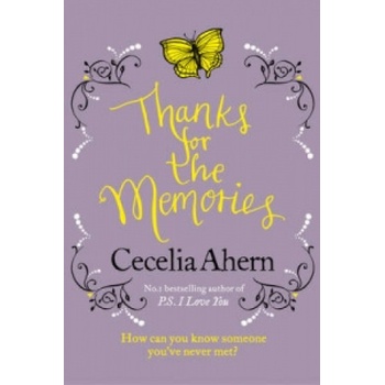 Thanks for the Memories - Cecelia Ahern