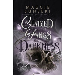 Claimed by Fangs and Darkness (ISBN: 9781943165605)