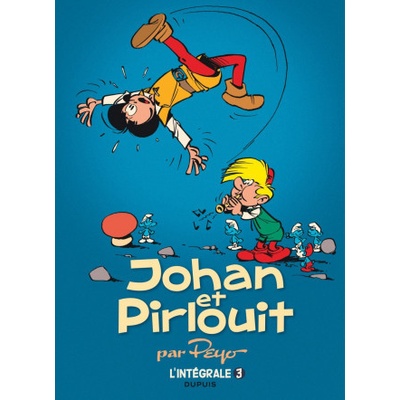 Johan et Pirlouit - L'Intégrale - Tome 3 - Brigands et malandrins réédition