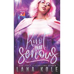Independently published Knot That Serious | Lana Kole