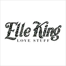 KING ELLE: LOVE STUFF, CD