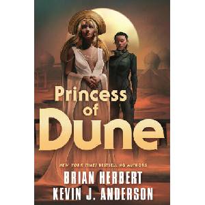 Princess of Dune (ISBN: 9781250906298)