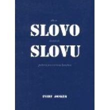 Aby se slovo dostalo ke slovu - R. Jonker Evert