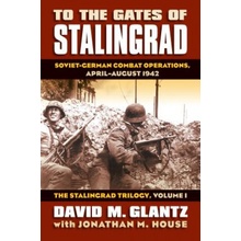 To the Gates of Stalingrad