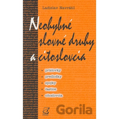 Neohybné slovné druhy a citoslovcia