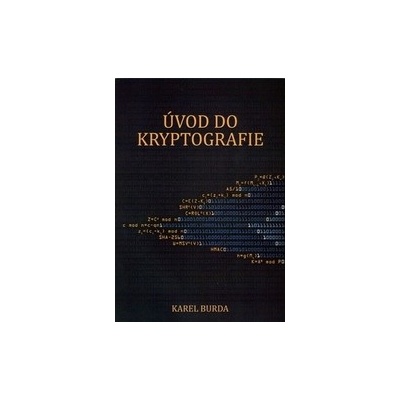 Úvod do kryptografie - Karel Burda