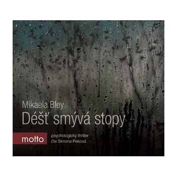Déšť smývá stopy