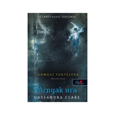 Árnyak ura - Gonosz fortélyok 2. - puha kötés