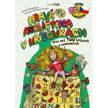 Hravá angličtina v křížovkách 2 Zuzana Pospíšilová; Drahomír Trsťan