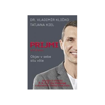 Prijmi výzvu!: Objav v sebe silu vôle