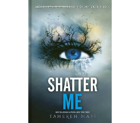 Shatter Me