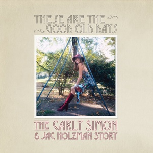 Warner Simon Carly: These Are The Good Old Days: The Carly Simon & Jac Holzman Story - 2Vinyl(LP) (064574)