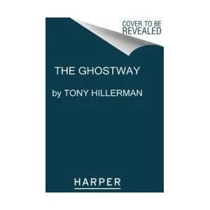 The Ghostway: A Leaphorn and Chee Novel | Tony Hillerman (ISBN: 9780062895356)