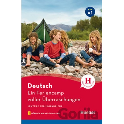 Lektüren für Jugendliche A1 - Ein Feriencamp voller Überraschungen mit mp3 - Max Hueber Verlag