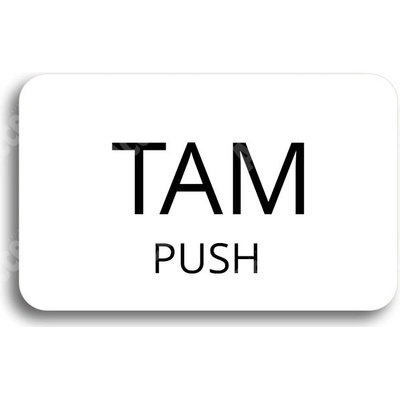 ACCEPT Tabulka SEM - TAM - typ 26 (80 x 50 mm) - bílá tabulka - černý tisk bez rámečku