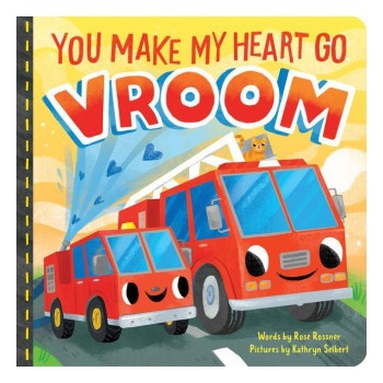 You Make My Heart Go Vroom! | Kathryn Selbert