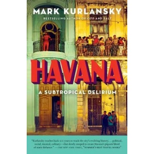 Havana | Mark Kurlansky (ISBN: 9781632863928)